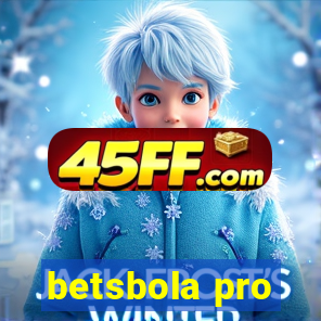 betsbola pro